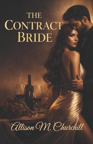 The Contract Bride: A Dark Billionaire Romance