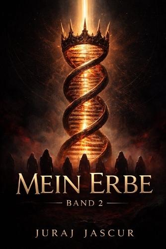 Mein Erbe - Band 2