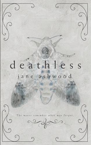 Deathless: A Reverse Harem Gothic Paranormal Romance