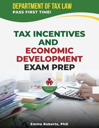 Tax Incentives and Economic Development