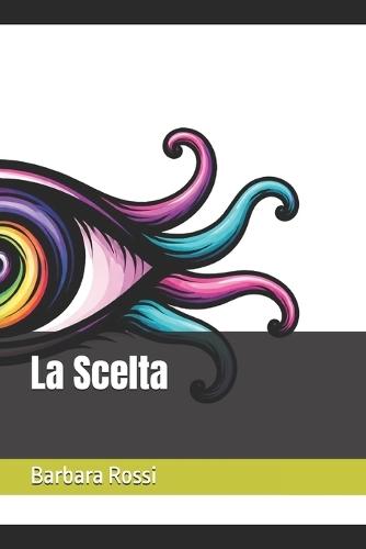 La Scelta