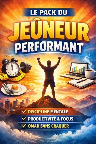 Le pack du jeûneur performant
