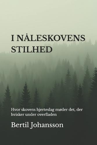 I Nåleskovens Stilhed: Hvor skovens hjerteslag møder det, der hvisker under overfladen