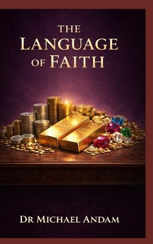 The Language of Faith