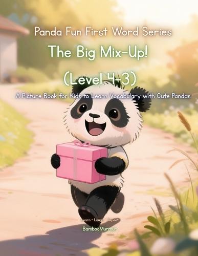Panda Fun First Words Series: The Big Mix-Up! (Level 4-3): A Picture Book for Kids to Learn Vocabulary with Cute Pandas