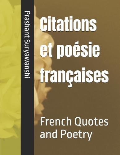 Citations et poésie françaises: French Quotes and Poetry