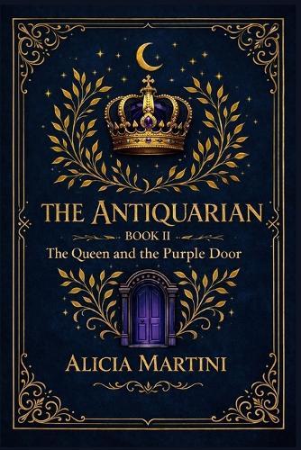 The Antiquarian: The Queen and the Purple Door