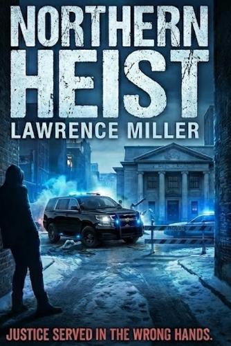 Northern Heist