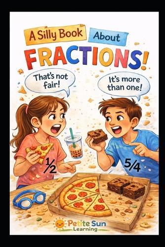 A Silly Book About Fractions (Classroom Edition)