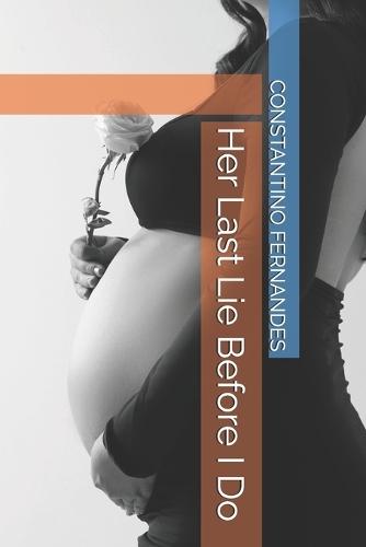 Her Last Lie Before I Do