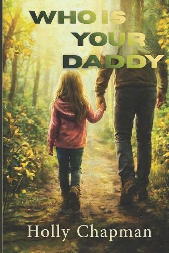 Who Is Your Daddy