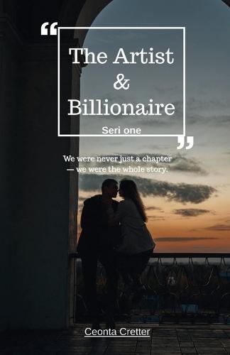 The Artist & Billionaire Seri one
