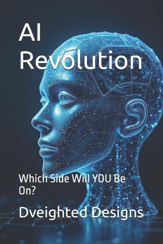 AI Revolution: Which Side Will YOU Be On?
