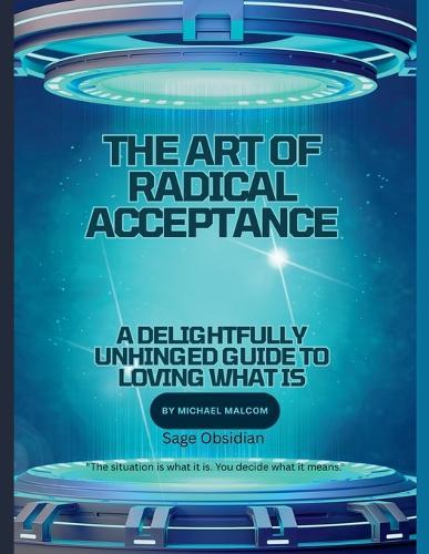 The Art of Radical Acceptance