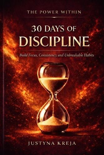 30 Days of Discipline: The Power Within
