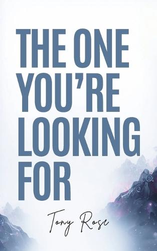 The One You're Looking For