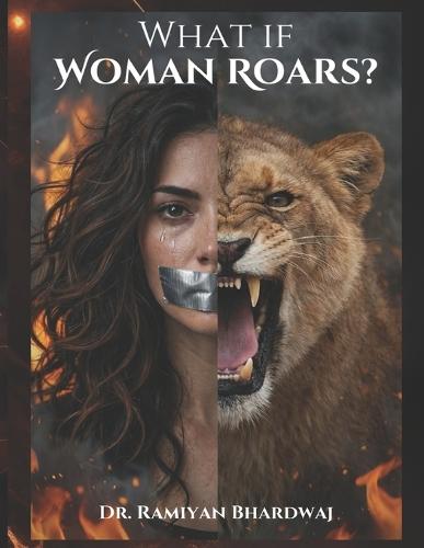 What If Woman Roars?