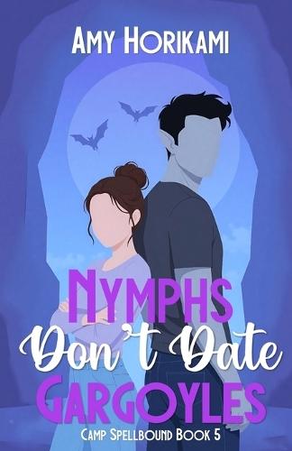 Nymphs Don't Date Gargoyles