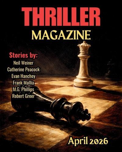 Thriller Magazine: April 2026 Issue