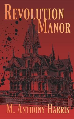 Revolution Manor
