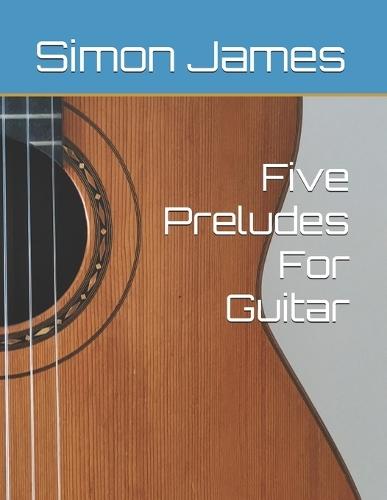 Five Preludes For Guitar