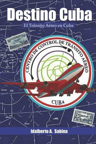 Destino Cuba: El Tránsito Aéreo en Cuba