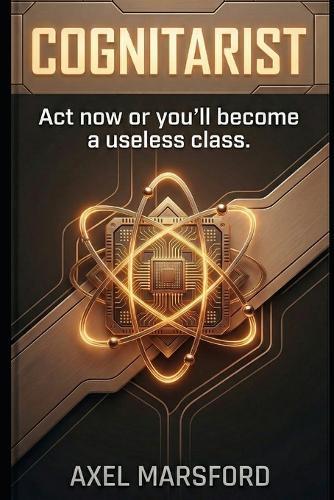 Cognitarist: Act now or you'll become a useless class.