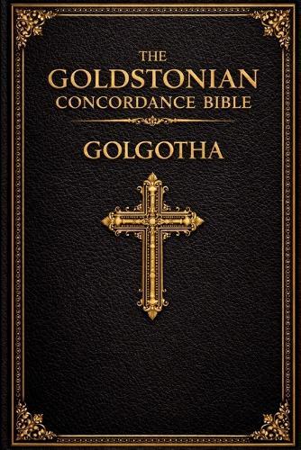 Golgotha: Triune Law: The Cross, the Court, and the Covenant