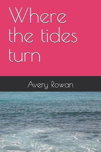Where the tides turn