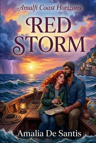 Red Storm: She studies the ocean, he lives it... until a storm leaves them anchored to each other.