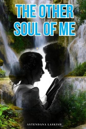 The Other Soul Of Me