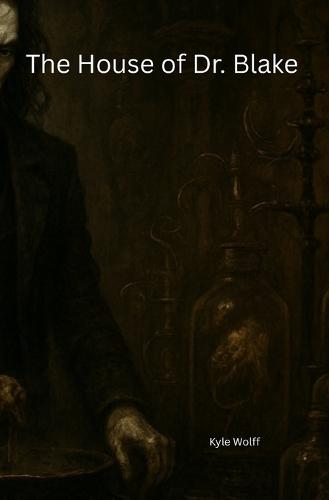 The House of Dr. Blake
