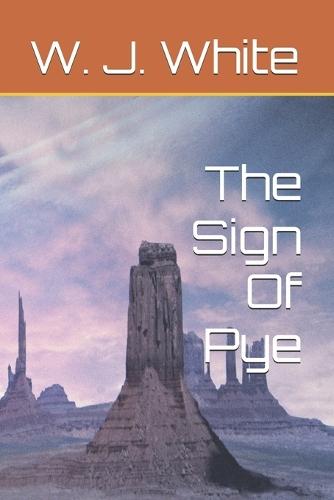 The Sign Of Pye