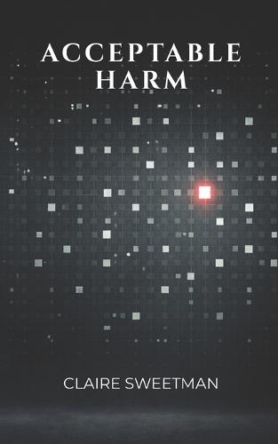 Acceptable Harm