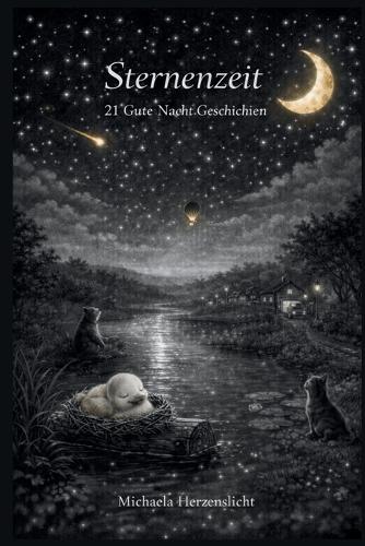 Sternenzeit: 21 Guten Nacht Geschichten
