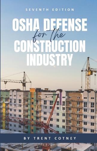 OSHA Defense: For the Construction Industry