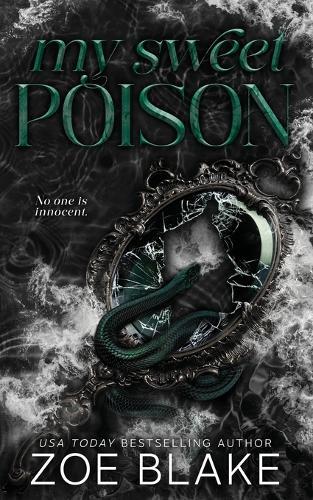 My Sweet Poison: A Gothic Enemies to Lovers Dark Romance