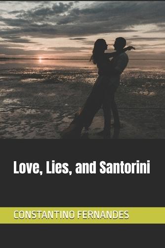 Love, Lies, and Santorini