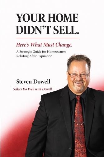 Your Home Didn't Sell: Here's What Must Change