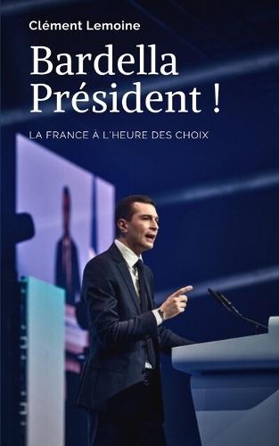 Bardella Président !