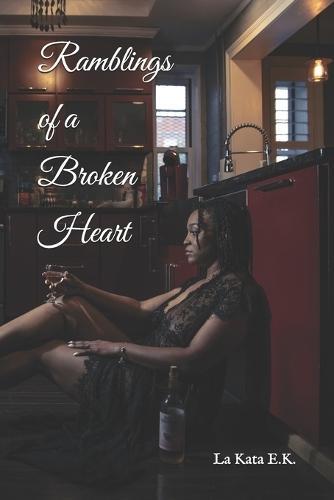 Ramblings of a Broken Heart