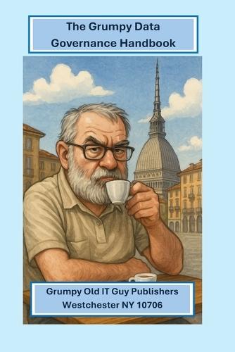 The Grumpy Data Governance Guide
