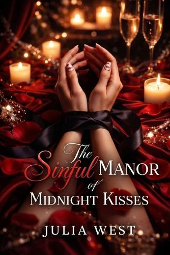The Sinful Manor of Midnight Kisses: A Brother's Best Friends Reverse Harem