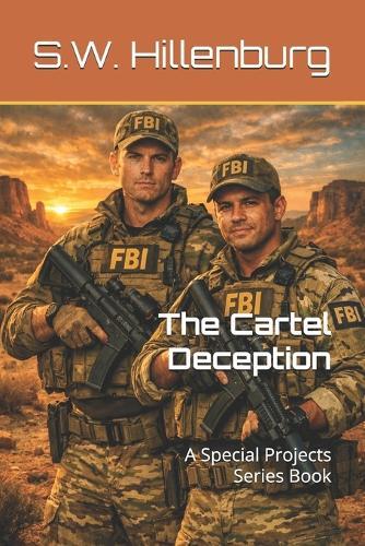 The Cartel Deception: A Special Projects Series Book