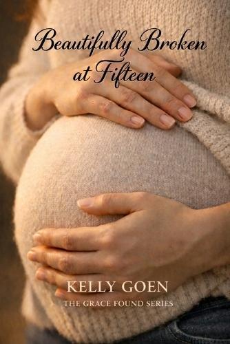 Beautifuly Broken At Fifteen