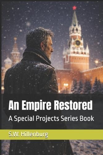 An Empire Restored: A Special Projects Series Book