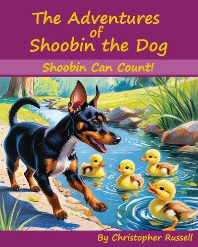 The Adventures of Shoobin the Dog: Shoobin Can Count!