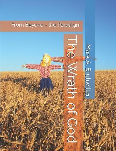 The Wrath of God: From Beyond - the Paradigm