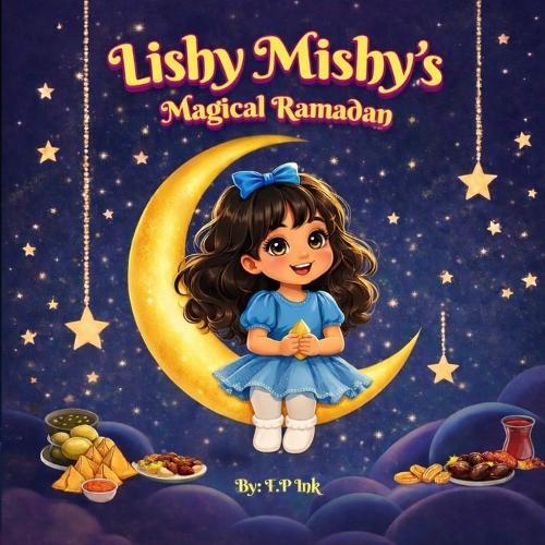 Lishy Mishy's Magical Ramadan