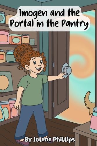 Imogen and the Portal in the Pantry